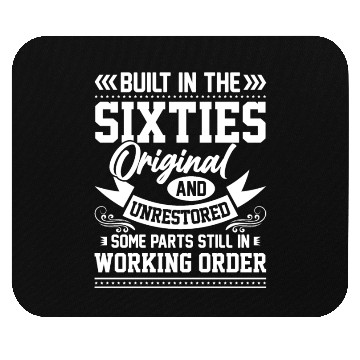 Discover Built in The Sixties Original 60th Birthday Saying Mouse Pads