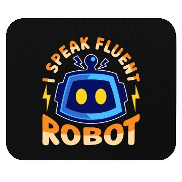Discover Robotics I Speak Fluent Cyborg Robotics Engineer Mouse Pads