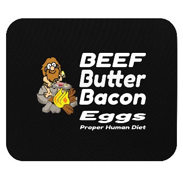 Discover Beef,Butter,Bacon & Eggs Hardcore Carnivore Mouse Pads