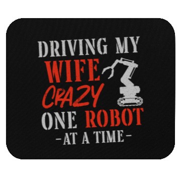 Discover Robot Robotics Engineer Wife Mouse Pads