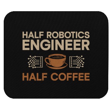 Discover Robot Robotics Engineer Coffee Mouse Pads