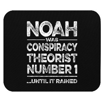 Discover Funny Noah Conspiracy Theory & Realist Meme Libert Mouse Pads