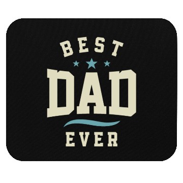 Discover Best Dad Ever - Dad Birthday Mouse Pads