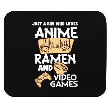 Discover Just A Boy Who Loves Anime Ramen Video Games Mouse Pads