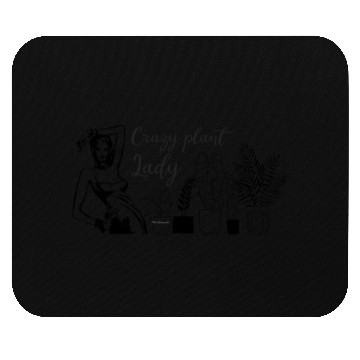 Discover Crasy plant lady Mouse Pads