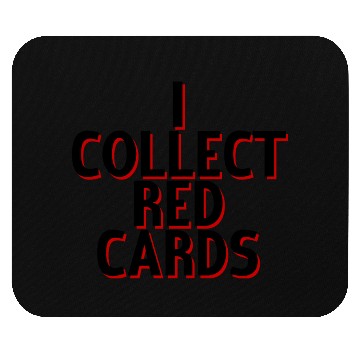Discover I Collect Red Cards 4 Mouse Pads