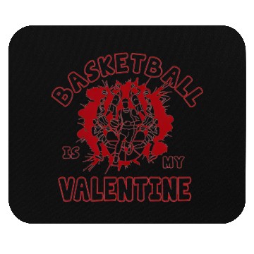 Discover Basketball Is My Valentine Basketball Heart Mouse Pads