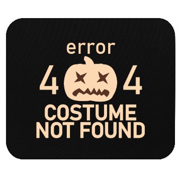 Discover Error 404 Costume Not Found Low Budget Halloween P Mouse Pads