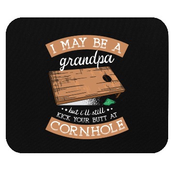 Discover I'll Still Kick Your Butt At Cornhole Grandpa Mouse Pads