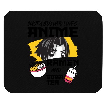 Discover Just A Boy Who Loves Anime Ramen And.Boba Tea Mouse Pads