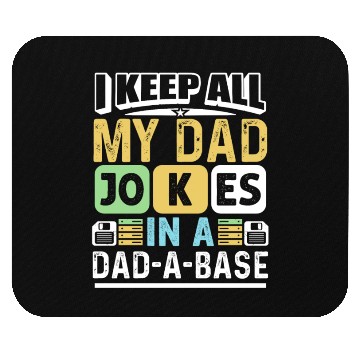 Discover SARCASTIC HUMOR FUNNY DAD JOKES Mouse Pads