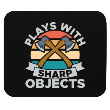 Discover Plays With Sharp Objects Funny For Axe Thrower Mouse Pads