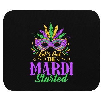 Discover Let's Get The Mardi Started Mardi Gras Party Mouse Pads