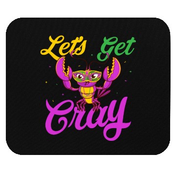 Discover Let's Get Cray Mardi Gras Parade Mouse Pads