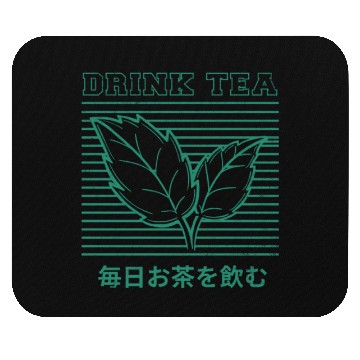 Discover Drink tea Every day Mouse Pads