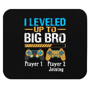 Discover I leveled Up To Big Bro Gamer New Brother Mouse Pads