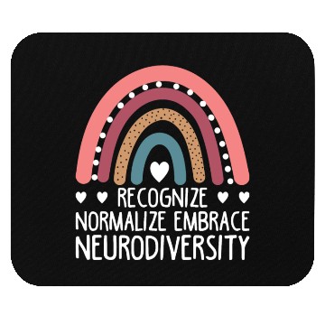 Discover Recognize Normalize Embrace Neurodiversity For Neu Mouse Pads