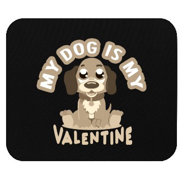 Discover Mon chien est mon valentin Mouse Pads