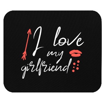 Discover I love my girlfriend Mouse Pads