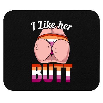 Discover I Like Her Butt Lesbian LGBT Pride Lesbian Rainbow Mouse Pads
