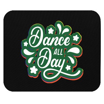 Discover Dance all Day Mouse Pads