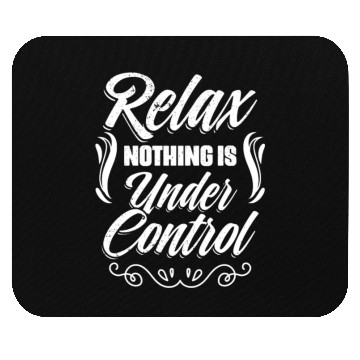 Discover Funny Meditation Yoga Sarcasm Relax Nothing Is Mouse Pads