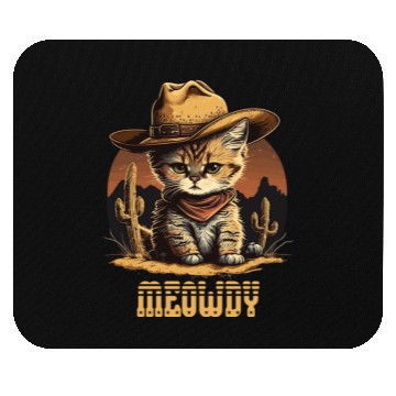 Discover Meowdy - Funny Mashup Between Meow and Howdy - Cat Mouse Pads