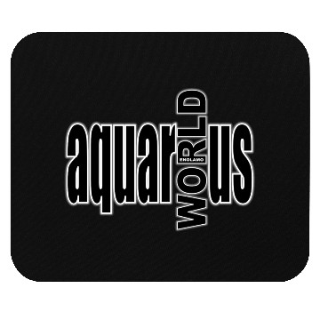 Discover Aquarius WORLD bw Mouse Pads