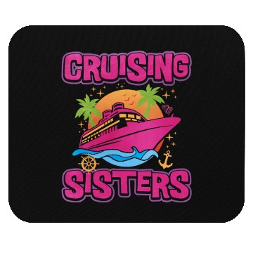 Discover Cruising Sisters Mouse Pads