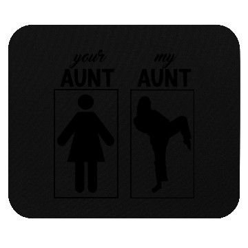 Discover Your Aunt My Aunt Is Cooler Aunt Baby, Funny Aunt Mouse Pads