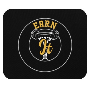 Discover Earn It - Gym Mouse Pads