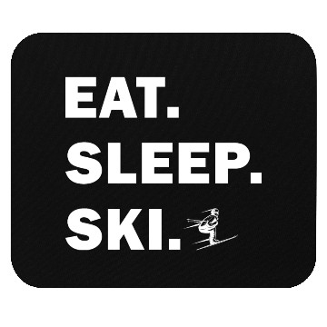 Discover Skiing and Snowboarding - Eat Sleep Ski Mouse Pads
