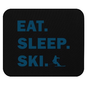 Discover Skiing and Snowboarding - Eat Sleep Ski Mouse Pads