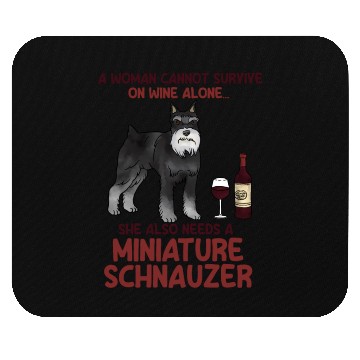 Discover A Woman Cannot Survive On Wine Alone Miniature Sch Mouse Pads