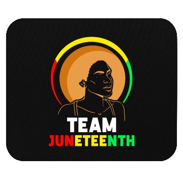 Discover Team Juneteenth Black American Africa 1865 Mouse Pads
