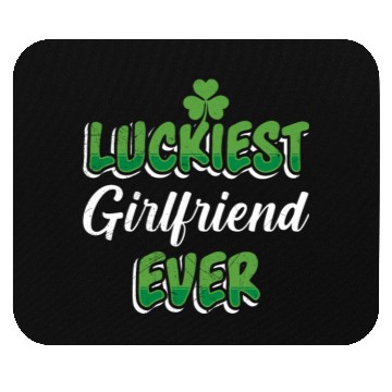 Discover Luckiest Girlfriend ever St Patrick's Day Mouse Pads