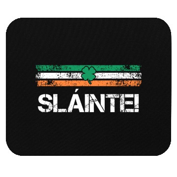 Discover Slainte Ireland toast Mouse Pads
