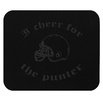 Discover i cheer for the punter Mouse Pads