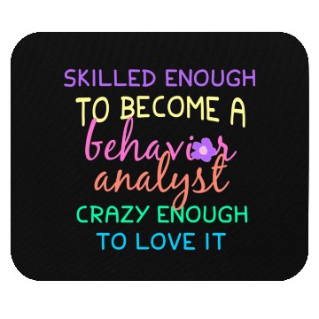Discover Behavior Analyst Graduate Mouse Pads