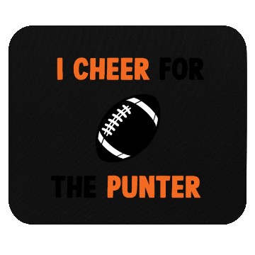 Discover i cheer for the punter Mouse Pads