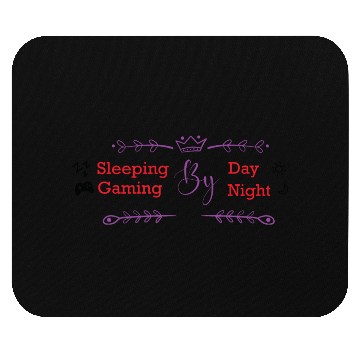 Discover Sleeping by day gaming by night Mouse Pads