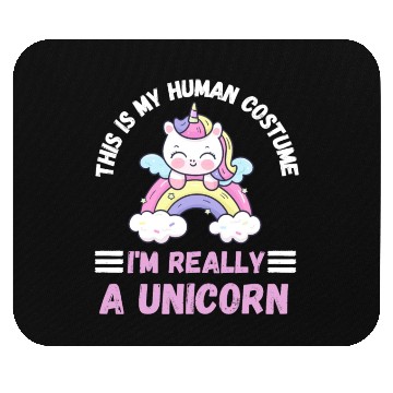 Discover This is My Human Costume I'm Really a Unicorn Mouse Pads