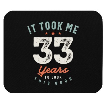 Discover 33 Birthday Funny 33 Years Old Mouse Pads