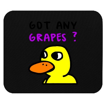 Discover The Duck Song Got Any Grapes 8 Mouse Pads