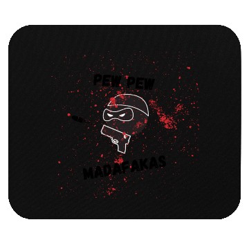 Discover Pew pew madafakas Mouse Pads