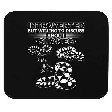 Discover Reptile Humor Introverted Snake Lover Mouse Pads