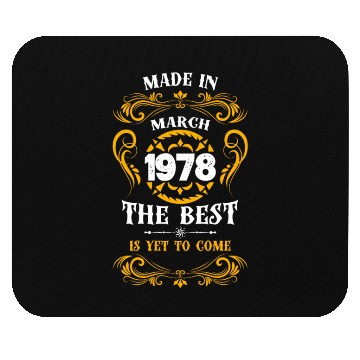Discover Made In March 1978 The Best Mouse Pads