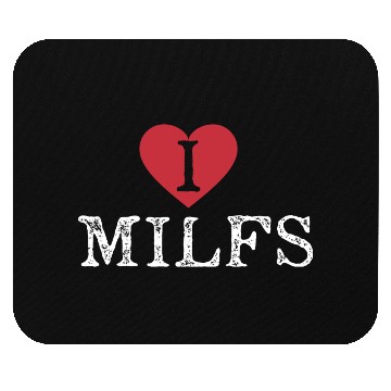 Discover I Heart Milfs Mouse Pads