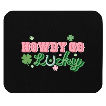 Discover Howdy Lucky Charm Mouse Pads