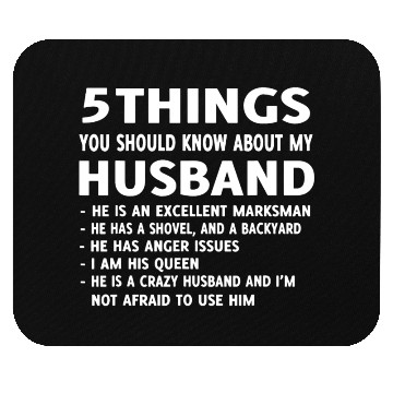 Discover 5 Things You should Know About My Husband Mouse Pads